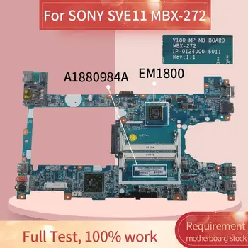 V180 V181 MP MBX-272 Notebooku základní deska Pro SONY SVE11 EM1800 Notebook základní Deska A1880984A 1P-0124J00-6011 1P-0124500-6011 DDR3
