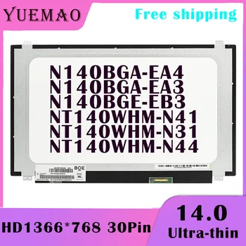 14.0 Slim Laptop LCD Screen N140BGE-EB3 NT140WHM-N41 NT140WHM-N31 NT140WHM-N44 N140BGA-EA4 N140BGA-EA3 30 Pin Display Matrix Nové