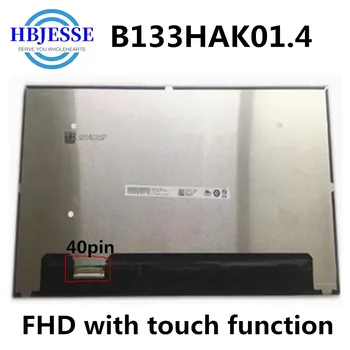 Původní 13.3-palcový laptop LED LCD displej s touch funkce obrazovky B133HAK01.4 eDP 40pin 1920*1080 FHD IPS
