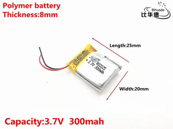 Dobrá Qulity 3,7 V,300mAH,802025 Polymer lithium-ion / Li-ion baterie pro HRAČKY,POWER BANK,GPS,mp3,mp4