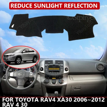 Auto Palubní desky Kryt pro Toyota Rav4 XA30 2006~2012 RAV 4 30 Mat Chránič Slunce Odstín Dashmat Rady Pad Auto Koberce